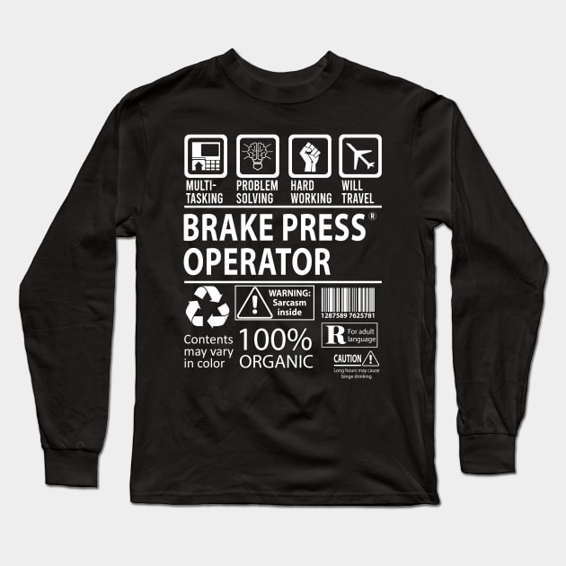 Brake Press Operator T Shirt - MultiTasking Certified Job Gift Item Tee Long Sleeve T-Shirt by Aquastal